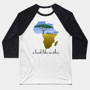 Africa a land like no other Baseball T-Shirt